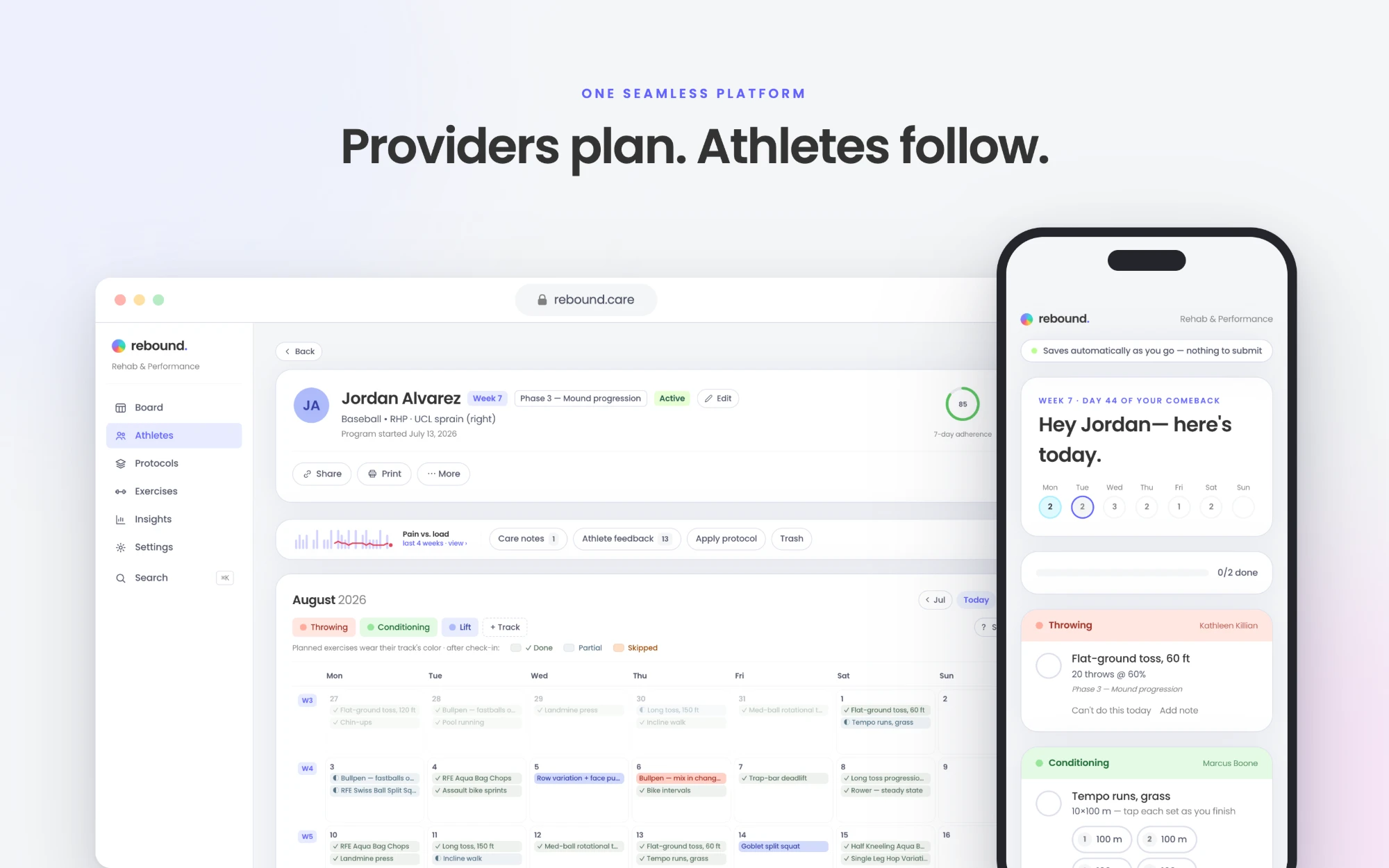 Rebound — 'Providers plan. Athletes follow.' The provider's athlete page on rebound.care with a phase-tagged August calendar and pain-vs-load chart, beside a phone showing the athlete's daily check-in